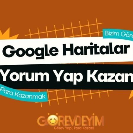 Google Haritalar Yorum Yaparak Para Kazan